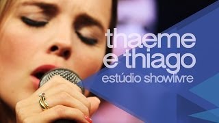 quotAeroportoquot  Thaeme amp Thiago no Estúdio Showlivre 2014 [upl. by Maccarone]