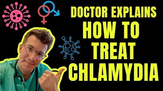 How to treat CHLAMYDIADoctor ODonovan explains [upl. by Santini]