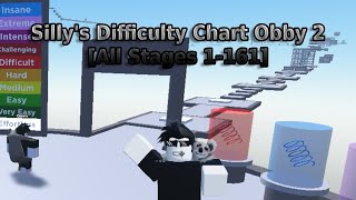 Sillys Difficulty Chart Obby 2 All Stages 1161 [upl. by Arymahs]