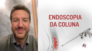 Endoscopia da coluna  cirurgia por vídeo da coluna [upl. by Oliy]