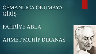 Osmanlıca Fahriye Abla Şiiri Ahmet Muhip Dıranas Osmanlı Türkçesi Dersleri [upl. by Stiegler]