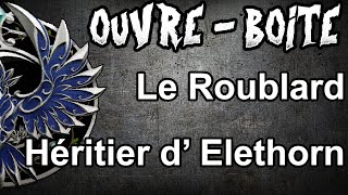 🇫🇷 HEROQUEST  La figurine exclusive du roublard  The Rogue Heir of Elethorn [upl. by Wehttan]