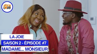 MADAME MONSIEUR  saison 2  épisode 07  La joie série africaine Cameroun [upl. by Leinto]