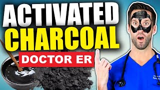 ACTIVATED CHARCOAL — Real Doctor Explains Benefits of Activated Charcoal [upl. by Margaret]