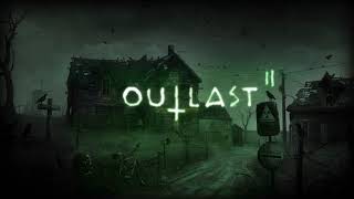 Outlast 2 Soundtrack  Christian Tension 05 [upl. by Ainitsirhc]