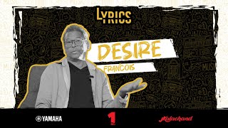 Désiré François nous apporte une nostalgie dans LYRICS [upl. by Chapell]