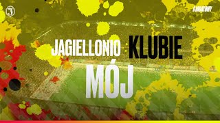 JAGIELLONIO KLUBIE MÓJ [upl. by Bonne251]