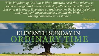 Eleventh Sunday in Ordinary Time June 16 2024 [upl. by Servais]