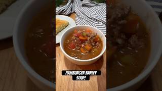 Hearty amp Delicious Hamburger Barley Soup [upl. by Morril133]