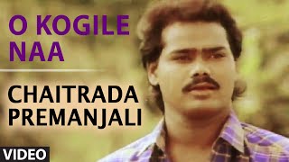 O Kogile Naa Video Song  Chaitrada Premanjali  Raghuvir Swetha  Hamsalekha Hit Songs [upl. by Ahsieuqal]