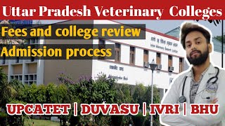 Uttar Pradesh Veterinary Colleges admission process fees no of seat  UPCATET  DUVASU  IVRI  BHU [upl. by Mari]