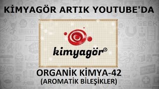 ORGANİK KİMYA42AROMATİK BİLEŞİKLER [upl. by Syck843]