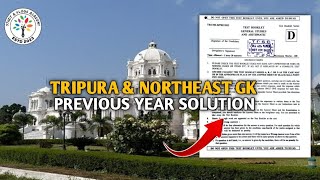 TPSC COMBINED PRELIMS  TRIPURA amp NORTHEAST GK  PREVIOUS YEAR SOLUTION [upl. by Nilyahs]