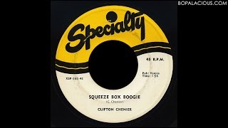 Clifton Chenier – Squeeze Box Boogie – Specialty [upl. by Reivaj551]