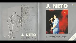 J NETO E SUAS MELHORES CANÇÕES CD COMPLETO [upl. by Other]