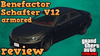 GTA online guides  Benefactor Schafter V12 armored review [upl. by Chrissy839]