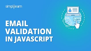 Email Validation In JavaScript  JavaScript Email Validation Tutorial For Beginners  Simplilearn [upl. by Nnaeirrac785]