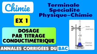 89  1 EXERCICE CORRIGÉ EN DÉTAIL SUR LE DOSAGE PAR TITRAGE CONDUCTIMÉTRIQUE [upl. by Ellek]