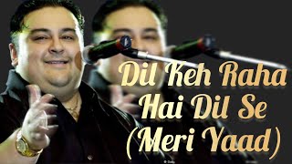 Dil Keh Raha Hai Dil SeMeri Yaad❤️🤗Adnan Sami  Guitar cover by Sagar Solanki Tera Chehra [upl. by Ez]