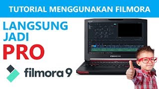 ✔ Tutorial Filmora Untuk Pemula  15 Menit Langsung Jadi Pro [upl. by Naraj]