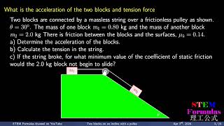 Two blocks are connected by a massless string over a frictionless pulley as shown [upl. by Ecirtram]