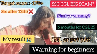 my 1st CGL result😐 SSC CGL25 OG ADVICESAFE SCORE 170180 [upl. by Gnirps]