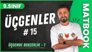 Üçgenlerde Benzerlik 1  Üçgenler 15  9SINIF MATEMATİK  2024 [upl. by Acemaj536]