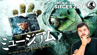 MUSEUM 2016  Crítica SIN SPOILERS SITGES2016 [upl. by Adams]