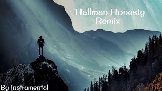 Hallman Honesty Slightly Reverb Remix  By Instrumental [upl. by Ahsinrat]