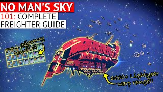 How to Fully Upgrade your Freighter in No Mans Sky [upl. by Azmah]