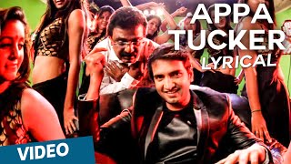 Appa Tucker Official Full Song with Lyrics  Inga Enna Solludhu [upl. by Cowey]