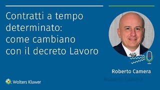 Contratti a tempo determinato come cambiano con il decreto Lavoro [upl. by Abrahamsen]