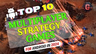 Top 10 Multiplayer Strategy Games for Android in 2024  Best RealTime amp TurnBased Strategy Games [upl. by Hsitirb]