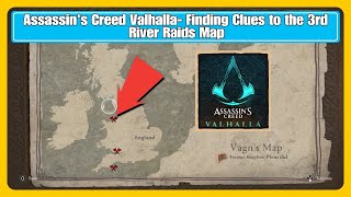 Assassins Creed Valhalla River Raids Clues to the 3rd Map [upl. by Aitnyc136]