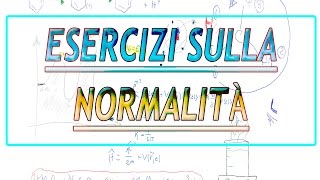 Esercizi Normalità [upl. by Rao]