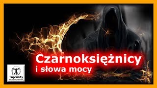 Czarnoksiężnicy i słowa mocy [upl. by Ttenna]