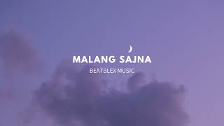 Malang Sajna SlowReverb  Sachet Tandon  Beatblex Music [upl. by Adnilreh]