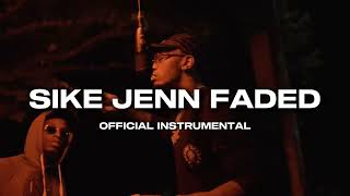 26AR  SIKE JENN FADED WhoRunitNYC Performance OFFICIAL INSTRUMENTAL [upl. by Llemart585]