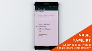 WhatsApp sohbet yedeği Google Driveda nasıl saklanır [upl. by Gnah]