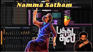 Namma Satham Song  Making  Pathu Thala  FL Studio  SM Music Tech  STR  AR Rahman [upl. by Marcy892]