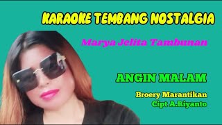 KARAOKE  Angin Malam  Broery Marantika  A Riyanto  Music Erbinus Silalahi [upl. by Furie521]