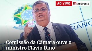 Comissão da Câmara ouve o ministro Flávio Dino Acompanhe [upl. by Assirehs]