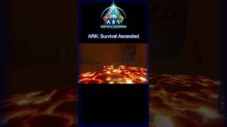 Theres Lava  ARK Survival Ascended ARKShorts [upl. by Aldercy]