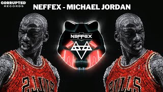 NEFFEX  Michael Jordan CopyrightFree No234 [upl. by Alie]