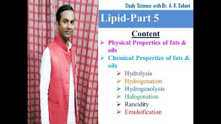 Lipid Part 5 Physical amp Chemical Properties of fats amp oils [upl. by Ahsimal330]