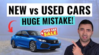 New VS Used Cars  Dont Make This Costly Mistake [upl. by Chiarra]