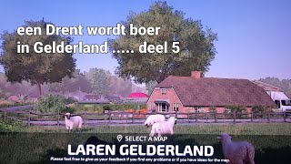 deel 5 Laren Gelderland farmingsimulator22 [upl. by Haraf]