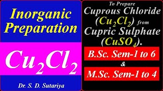 Cu2Cl2  Inorganic chemistry Preparation  Cuprous Chloride from Cupric Sulphate CuSO4 [upl. by Aniraz]