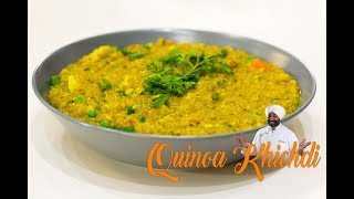 Quinoa Khichdi  Healthy Recipe  Chef Harpal Singh Sokhi [upl. by Nwahsel971]