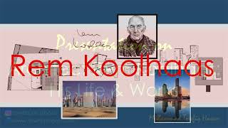 Rem Koolhaas [upl. by Ennaharas]